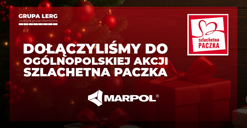 W tym roku firma Marpol dołącza do ogólnopolskiej akcji Szlachetna Paczka!